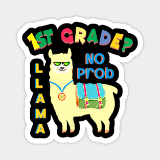 1st Grade No Prob-Llama Llama Tee, First Day Of School Gift Magnet