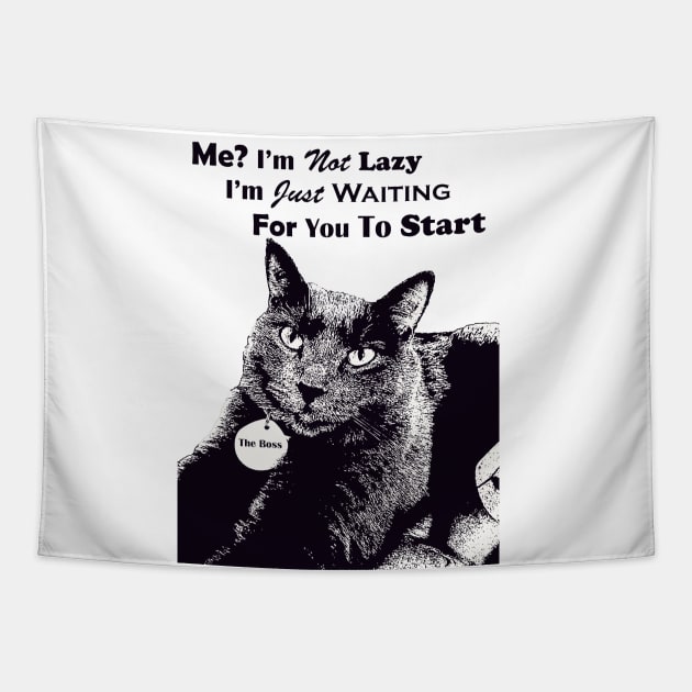 Me? I'm Not Lazy Tapestry by ninasilver