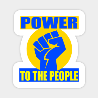 POWER TO THE PEOPLE Magnet