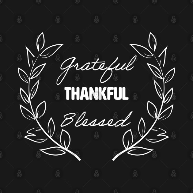Grateful Thankful Blessed by lakokakr