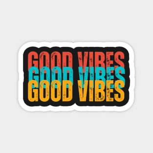 Good Vibes Magnet