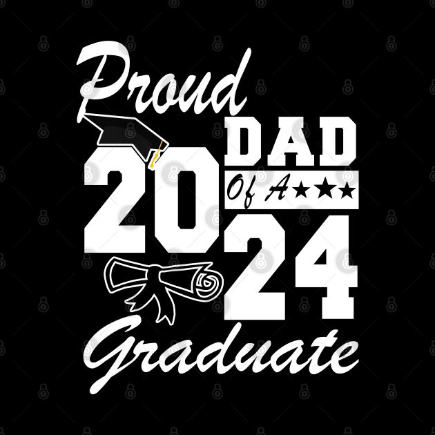 Proud Dad of a 2024 Graduate Class of 2024 Graduation by AngelGurro