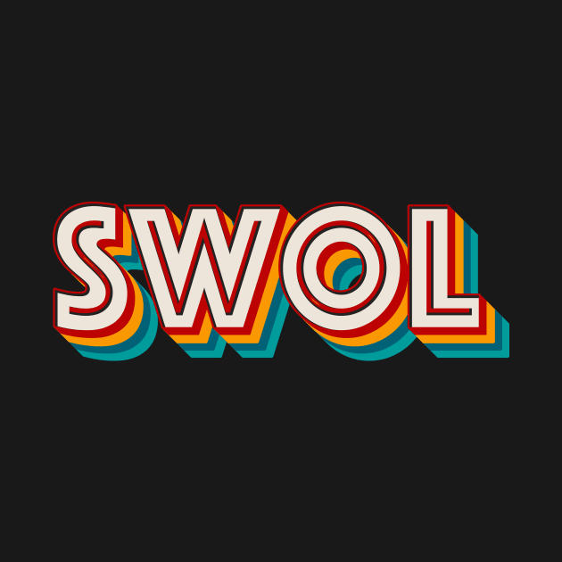 Swol by n23tees