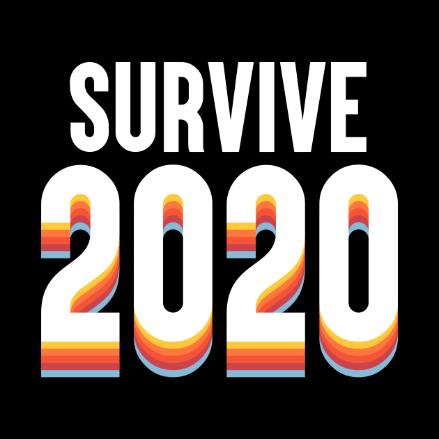 Survive 2020 by artsylab