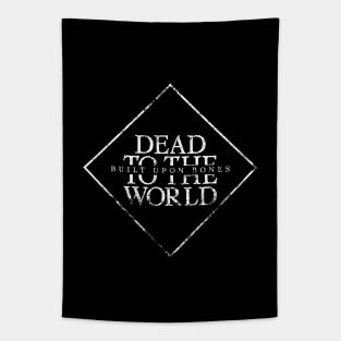 Dead To The World: Built Upon Bones Tapestry