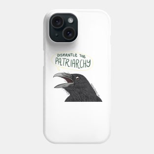 Dismantle the Patriarchy Phone Case