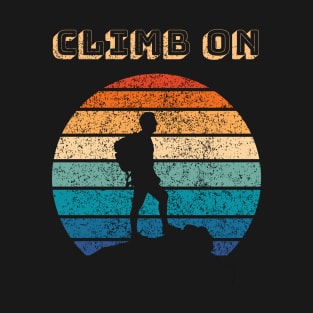 Climb On Outdoor Sports Retro Sunset Design T-Shirt