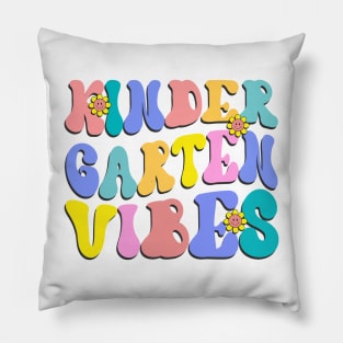 Kindergarten Vibes First Day Back to School Teacher Students Pillow