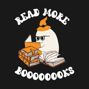 Teacher Halloween Ghost - Read More Boooooooks T-Shirt