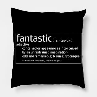 Fantastic Definition - Fantasy Fantastic Four Imagination Pillow