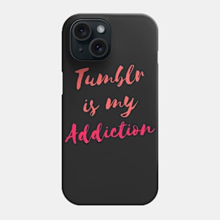 Blogger Addiction Phone Case