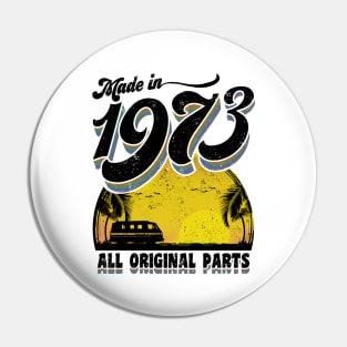 Made in 1973 All Original Parts Pin