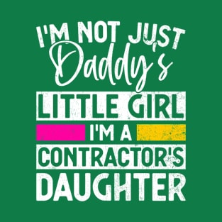 Daddy's Little Girl Contractor Daughter Gag Gift T-Shirt