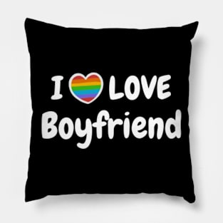 I Love My Gay Boyfriend LGBT Pillow