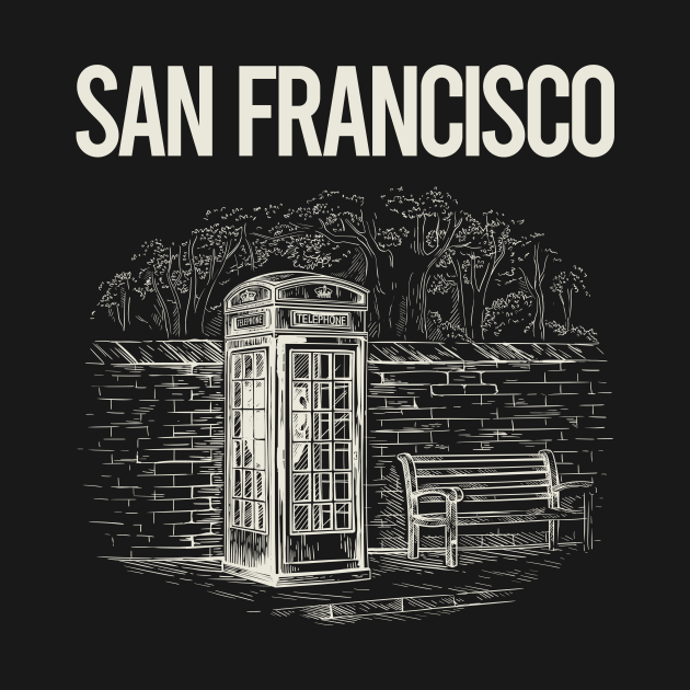 Vintage Phone Booth San Francisco San Francisco TShirt TeePublic