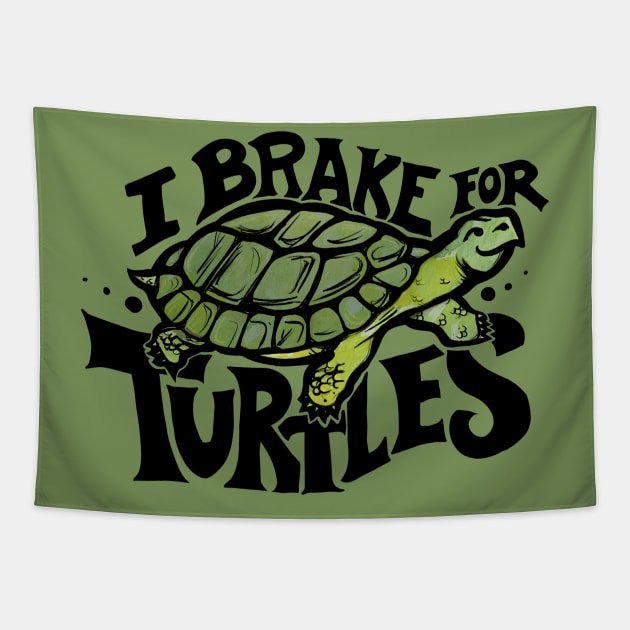 I brake for Turtles Tapestry by bubbsnugg