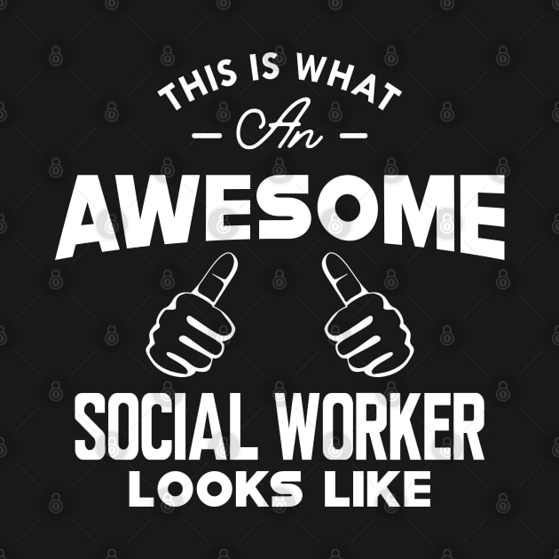 Social Worker - This is what an awesome social worker looks like by KC Happy Shop