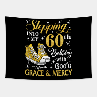 Stepping Into My 60th Birthday With God's Grace & Mercy Bday Tapestry