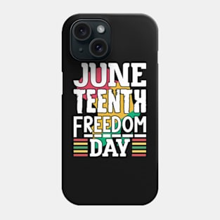 Juneteenth Celebrating Black Freedom 1865 African American Phone Case