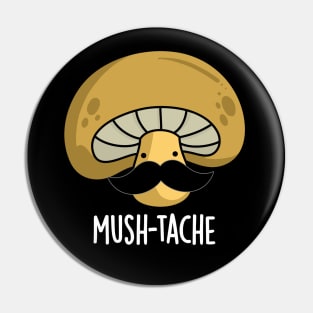 Mush-tache Cute Moustach Mushroom Pun Pin