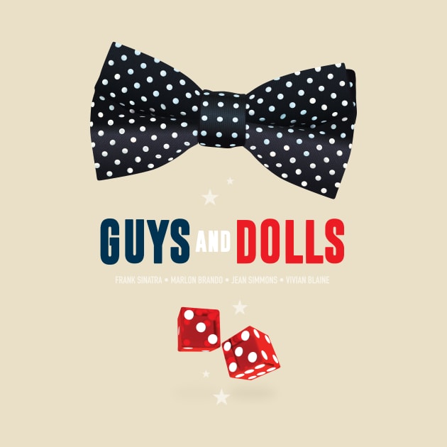 Guys and Dolls - Alternative Movie Poster by MoviePosterBoy