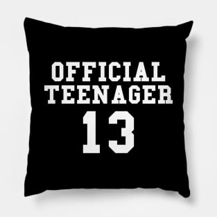 Official Teenager Birthday 13th Years Old Pillow