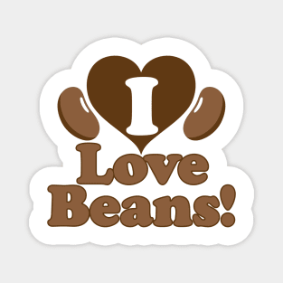 I Love Beans! Magnet