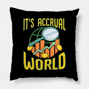 It's Accrual World Awesome Accounting Pun Pillow