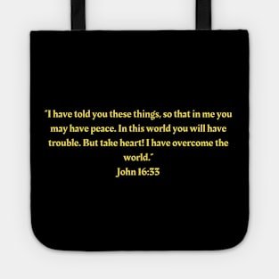 Bible Verse John 16:33 Tote