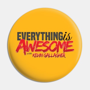 Everything is Awesome Pin