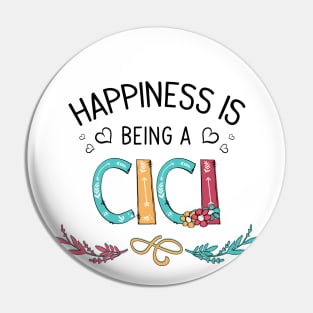 Happiness Is Being A Cici Wildflowers Valentines Mothers Day Pin