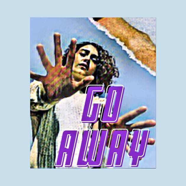 Go Away by PersianFMts