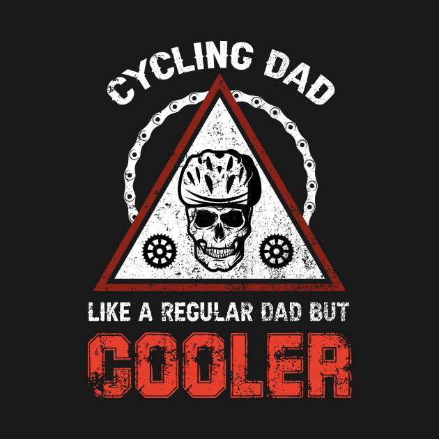 Cycling Dad Like A Regular Dad But Gooler Skull by Hensen V parkes