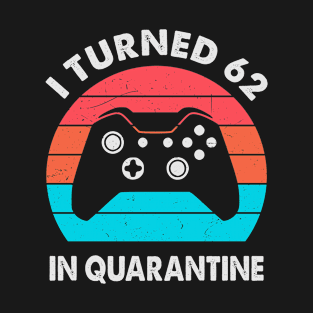 I Turned 62 In Quarantine - Retro Sunset Vintage 1958 62nd Birthday Gift T-Shirt