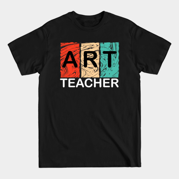 Disover Art Teacher T-Shirts, Gift For Artist