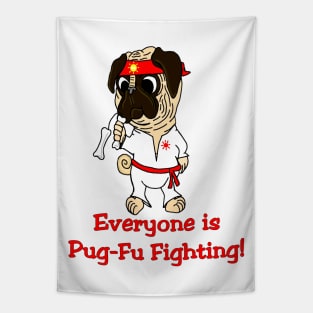 Pug-Fu Fighting Tapestry