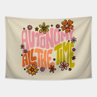 Autonomy All The Time Tapestry