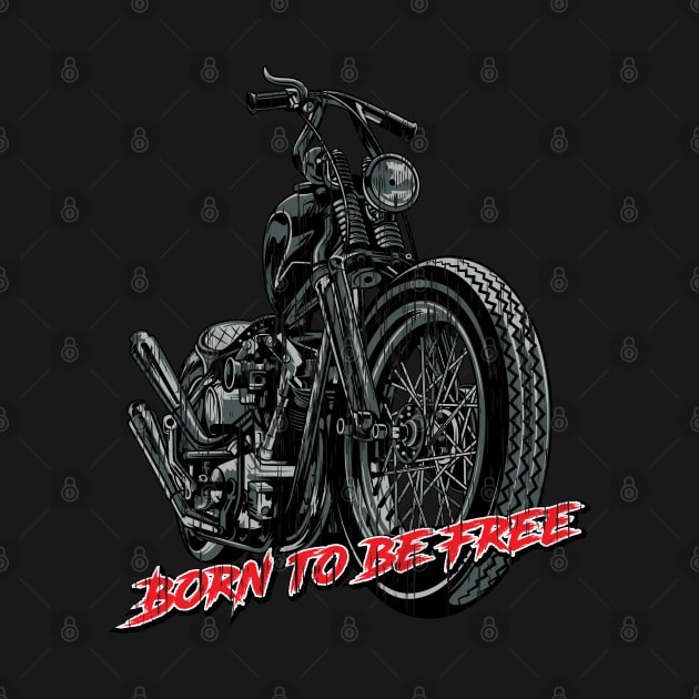 Born to be Free, born free, old school , vintage motorcycle by Lekrock Shop