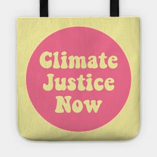 Climate Justice Now Tote