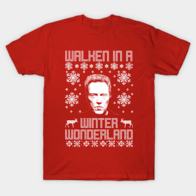 Walken In A Winter Wonderland Ugly Christmas Sweater - Ugly Christmas Sweater - T-Shirt