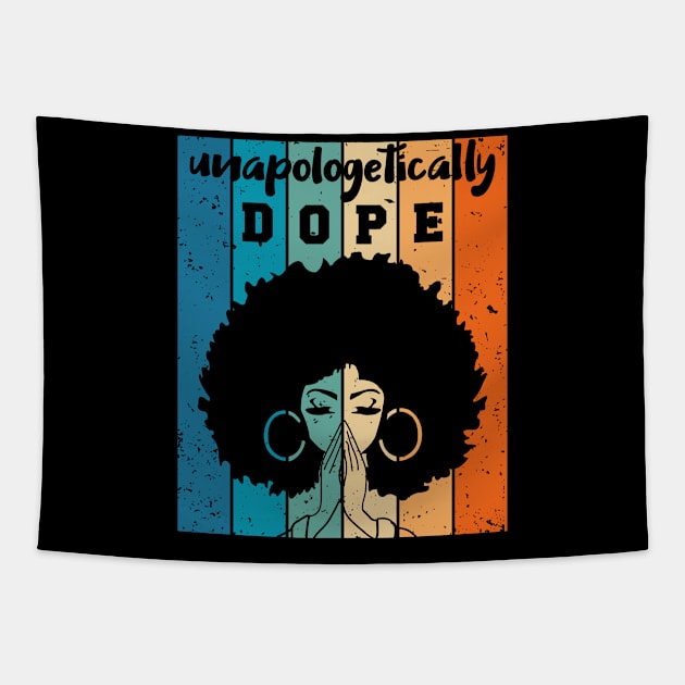 Unapologetically Dope Black Woman Tapestry by UrbanLifeApparel