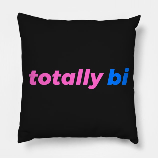 Totally Bi Bisexuality Pillow by Clouds