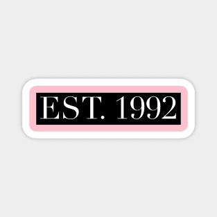 Est. 1992 Magnet