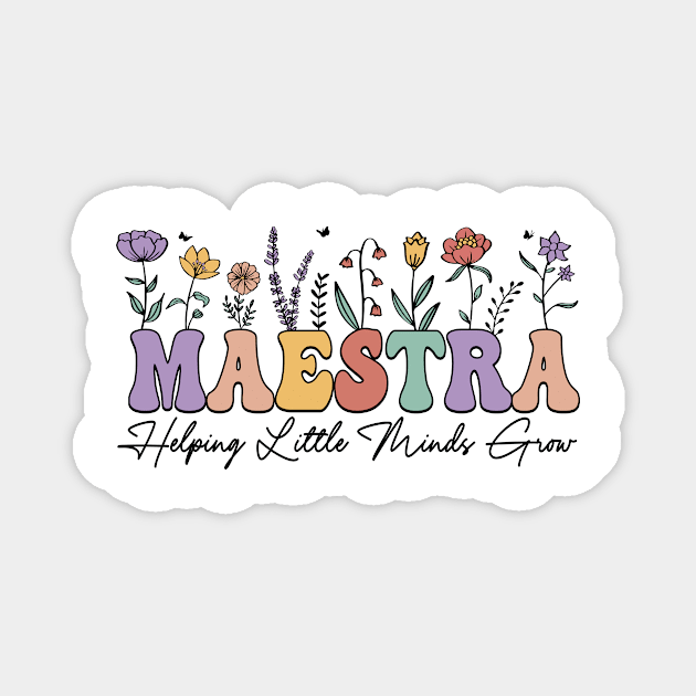 Maestra Helping Little Minds Grow Magnet by sinhocreative