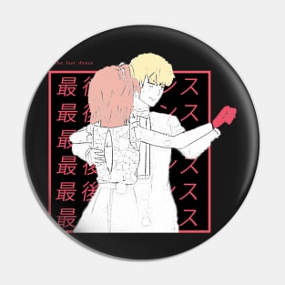 Yahari Ore ''THE LAST DANCE'' V1 Pin