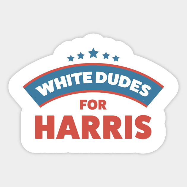 white dudes for harris - White Dudes For Harris - Sticker | TeePublic