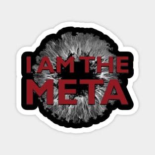 I AM THE META - Red Magnet