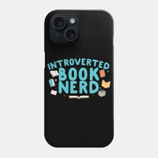 Introverted Book Nerd Phone Case