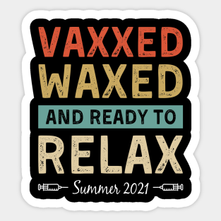 Pegatinas Vaxxed And Waxed Teepublic Mx