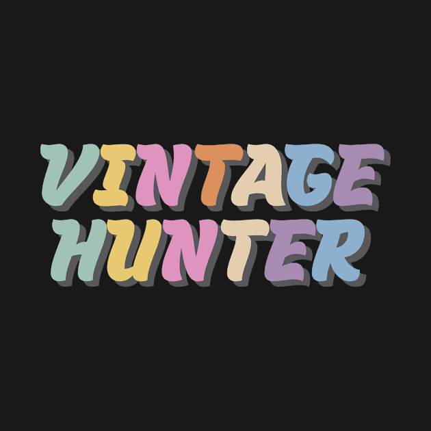 Vintage Hunter Colorful Typogaphy by Crisp Decisions